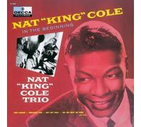 Nat King Cole - In The Beginning [Japanese Import]