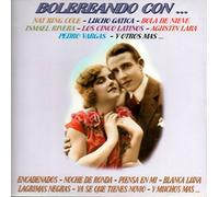 Nat King Cole, Lucho Gatica, Los Cinco Latinos, Pedro Vargas, Ismael Rivera, Bola de Nieve y otros más… - Bolereando Con…, vol.2 [Import]