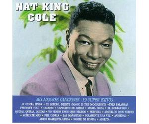 Nat 'King' Cole - Mis Mejores Canciones