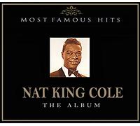 Nat King Cole - Most Famous Hits