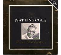 Nat 'king' Cole - Nat King Cole Gold Collection
