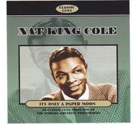 Nat King Cole - Nat King Cole - Nat King Cole Its Only A Paper Moon