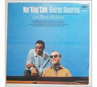 Nat King Cole Sings, George Shearing Plays: Let There Be Love [LP]