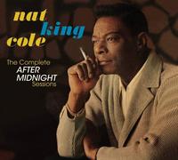 Nat King Cole - The Complete After Midnight Sessions + 4 Bonus Tracks!