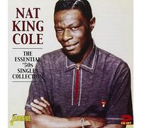 Nat King Cole - The Essential '50s Singles Collection