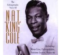 Nat King Cole - The Unforgettable Voice of