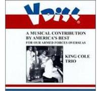 Nat 'king' Cole Trio - A Musical Contribution By America's Best: FOR OUR ARMED FORCES OVERSEAS