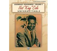 Nat "King" Cole - Unforgettable: Piano/Vocal/Chords - Legendary Performers 9 - Alfred Music
