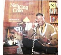 NAT KING COLE -Vinyl LP- Tell Me All About Yourself ,