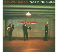 Nat 'king' Cole - World of Nat King Cole..