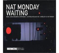 Nat Monday - Waiting