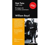 Nat Tate 1928-1960/ Nat Tate 1928-1960: El enigma de un artista americano/ The enigma of an American artist
