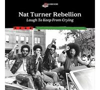 Nat Turner Rebellion - Laugh to Keep from Crying - Vinyl 12" Album (2021) - Warner Music