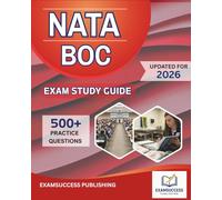 NATA BOC EXAM STUDY GUIDE 2026: Expert Strategies, Practice Questions, and Comprehensive Review for NATA BOC Exam