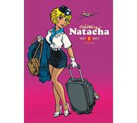 Natacha - L'intégrale - Tome 6: La veuve noire ; Natacha et les dinosaures ; La mer de rochers ; Atoll 66