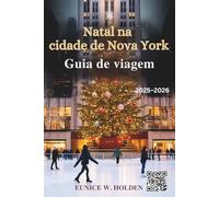 Natal na cidade de Nova York Guia de viagem 2025-2026: Explore atrações icônicas de Natal, mercados festivos, eventos locais, joias escondidas e experiências mágicas de inverno em Nova York.