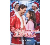 Natale con i suoi Babbi Natale: Una vacanza militare inversa harem romanticismo