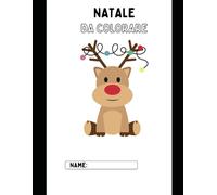 Natale da Colorare - Magia nella Neve: Libro per bambini da colorare