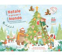 Natale in giro per il mondo. Con adesivi. Ediz. a colori (Libri gioco)