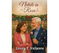Natale in rosa: Un fidanzato per la nonna