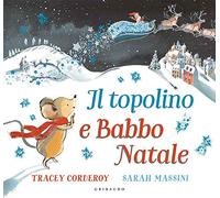 Natale per i bimbi: Il topolino e Babbo Natale