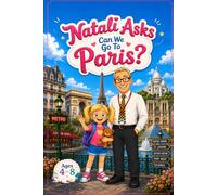 Natali Asks: Can We Go To Paris?