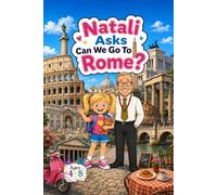 Natali Asks: Can We Go To Rome?