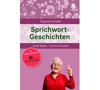 Natali Mallek A Sprichwortgeschichten: SingLiesel Kompakt. Kurze Ges (Paperback)