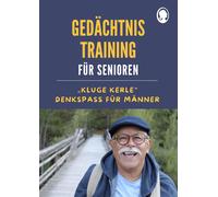 Natali Mallek Gedächtnistraining für Senioren Denkspaß für Männer: (Paperback)