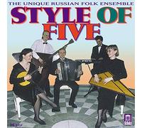 Natalia Shkrebko, Irina Ershova, Valentin Zaviryukha, Vladimir Karyakin, Evgeny Stetsyuk - The Unique Russian Folk Ensemble: Style of Five