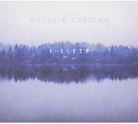 NATALIE CAROLAN: I SLEEP - CD