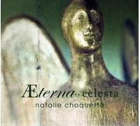 Natalie Choquette - Aeterna Celesta