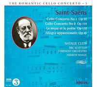 Natalie Clein - Saint Saens: Romantic Cello Concerto Vol.5 [Natalie Clein,