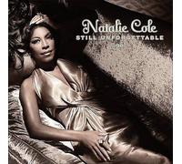Natalie Cole - Still Unforgettable LIMITED EDITION CD and DVD Includes Duet With Nat King Cole