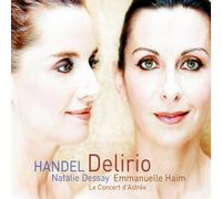 Natalie Dessay – Handel Delirio
