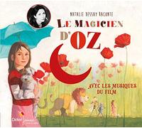 Natalie Dessay - Le Magicien D'oz