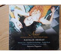 Natalie Dessay - Natalie Dessay - Amor (Richard Strauss Opera Scenes & Lieder)