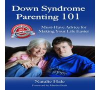 Natalie Hale Down Syndrome Parenting 101: Must-Have Advice for Making Your Life Natalie Hale Multicolor