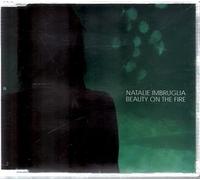Natalie Imbruglia - Beauty on the Fire [CD 2]