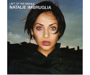 NATALIE IMBRUGLIA;-LEFT OF THE MIDDLE