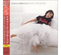 Natalie Imbruglia = Natalie Imbruglia - White Lillies Island