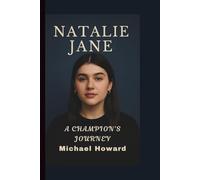 Natalie Jane: a champions journey