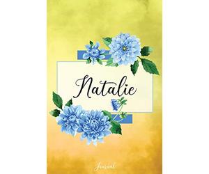 Natalie Journal: Blue Dahlia Flowers Personalized Name Journal/Notebook/Diary - Lined 6 x 9-inch size with 120 pages