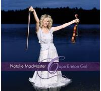 NATALIE MACMASTER - Cape Breton Girl