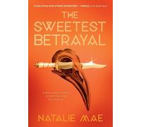 Natalie Mae The Sweetest Betrayal (Paperback) Kinder Poison