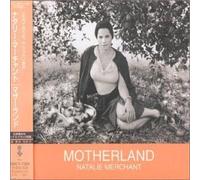 Natalie Merchant - Motherland