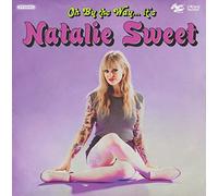 Natalie Sweet - Oh, By The Way...It'S