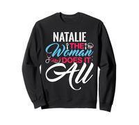 NATALIE The Woman Who Does It All T-Shirt Name NATALIES Sweatshirt