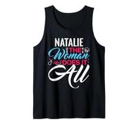 Natalie The Woman Who Does It All T-Shirt Name NATALIES Tank Top