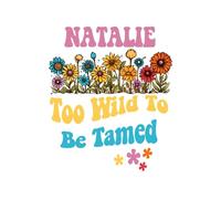 NATALIE Too Wild To Be Tamed: Personalized Notebook Lined Note Pad for Women Named NATALIE